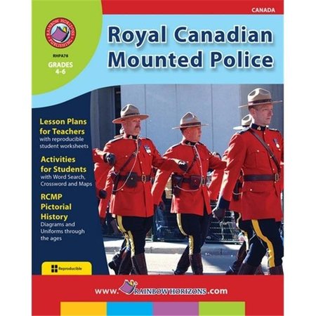 RAINBOW HORIZONS Rainbow Horizons A78 Royal Canadian Mounted Police - Grade 4 to 6 A78